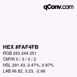 Código de color: HEX #FAF4FB | qconv.com
