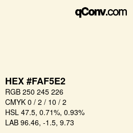 カラーコード: HEX #FAF5E2 | qconv.com