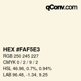 Color code: HEX #FAF5E3 | qconv.com