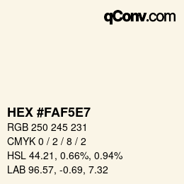 カラーコード: HEX #FAF5E7 | qconv.com