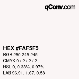 颜色代码: HEX #FAF5F5 | qconv.com