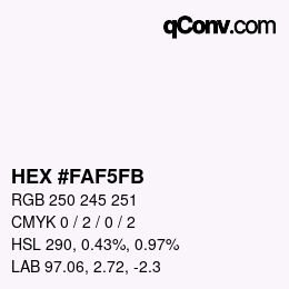 颜色代码: HEX #FAF5FB | qconv.com