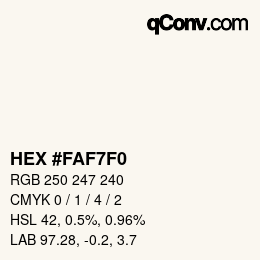 Color code: HEX #FAF7F0 | qconv.com