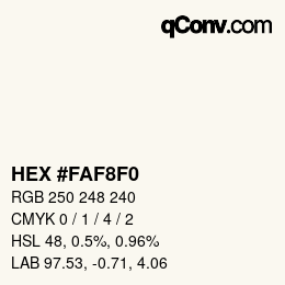 カラーコード: HEX #FAF8F0 | qconv.com