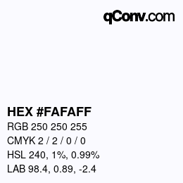 颜色代码: HEX #FAFAFF | qconv.com
