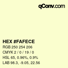 Color code: HEX #FAFECE | qconv.com