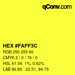 Color code: HEX #FAFF3C | qconv.com