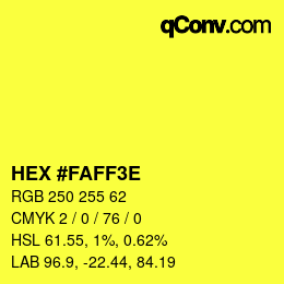 Color code: HEX #FAFF3E | qconv.com