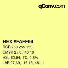 カラーコード: HEX #FAFF99 | qconv.com