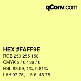 カラーコード: HEX #FAFF9E | qconv.com