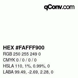 Color code: HEX #FAFFF900 | qconv.com