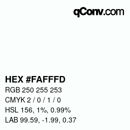 Color code: HEX #FAFFFD | qconv.com