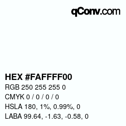 Farbcode: HEX #FAFFFF00 | qconv.com