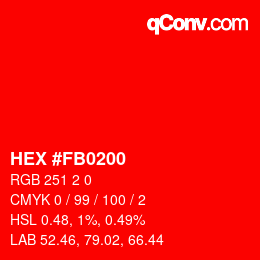 颜色代码: HEX #FB0200 | qconv.com