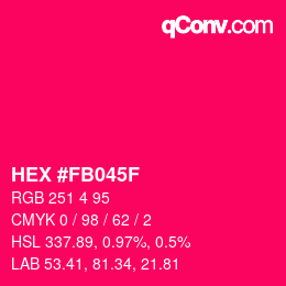 Color code: HEX #FB045F | qconv.com