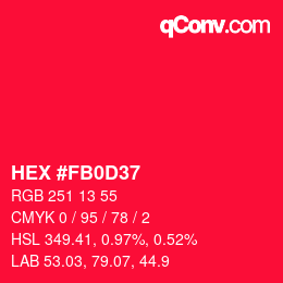カラーコード: HEX #FB0D37 | qconv.com