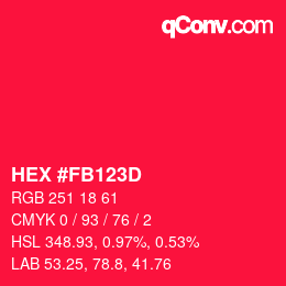 カラーコード: HEX #FB123D | qconv.com