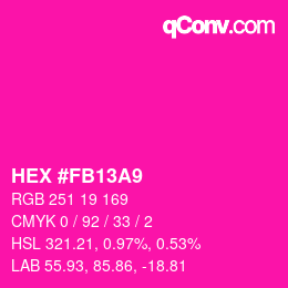 颜色代码: HEX #FB13A9 | qconv.com