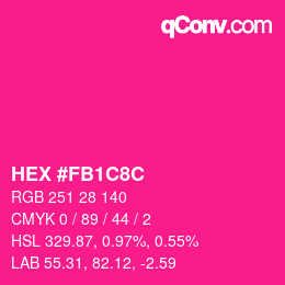 カラーコード: HEX #FB1C8C | qconv.com