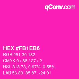 颜色代码: HEX #FB1EB6 | qconv.com