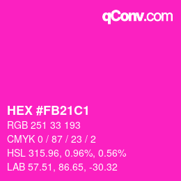 カラーコード: HEX #FB21C1 | qconv.com