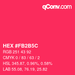 カラーコード: HEX #FB2B5C | qconv.com