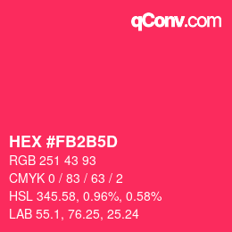 カラーコード: HEX #FB2B5D | qconv.com