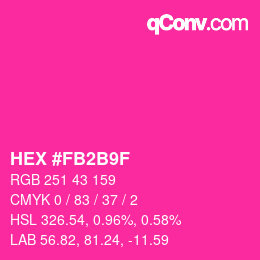 Color code: HEX #FB2B9F | qconv.com