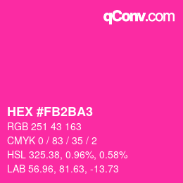 カラーコード: HEX #FB2BA3 | qconv.com