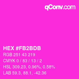 カラーコード: HEX #FB2BDB | qconv.com
