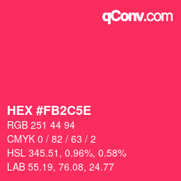 Color code: HEX #FB2C5E | qconv.com