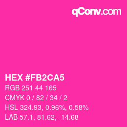 カラーコード: HEX #FB2CA5 | qconv.com