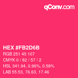 颜色代码: HEX #FB2D6B | qconv.com