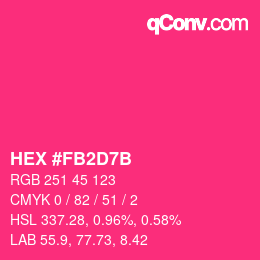 颜色代码: HEX #FB2D7B | qconv.com