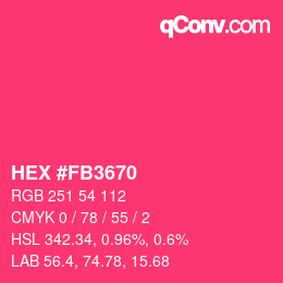 カラーコード: HEX #FB3670 | qconv.com