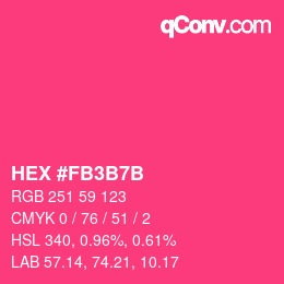 カラーコード: HEX #FB3B7B | qconv.com