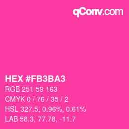 カラーコード: HEX #FB3BA3 | qconv.com
