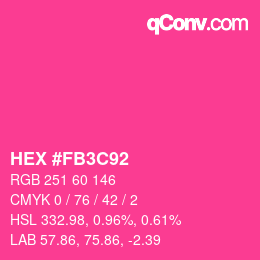 カラーコード: HEX #FB3C92 | qconv.com