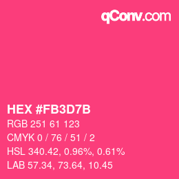 颜色代码: HEX #FB3D7B | qconv.com