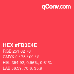 Farbcode: HEX #FB3E4E | qconv.com
