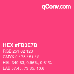 カラーコード: HEX #FB3E7B | qconv.com