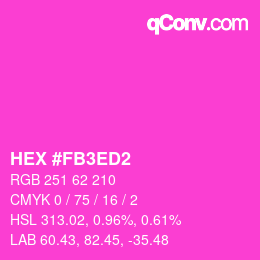 カラーコード: HEX #FB3ED2 | qconv.com