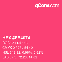 カラーコード: HEX #FB4074 | qconv.com