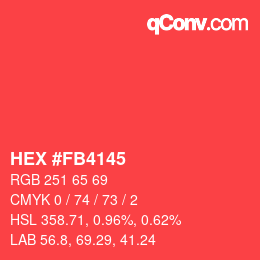 Color code: HEX #FB4145 | qconv.com