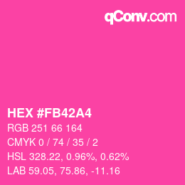 颜色代码: HEX #FB42A4 | qconv.com
