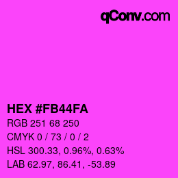 Color code: HEX #FB44FA | qconv.com