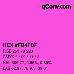 カラーコード: HEX #FB4FDF | qconv.com