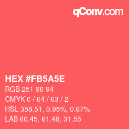 カラーコード: HEX #FB5A5E | qconv.com