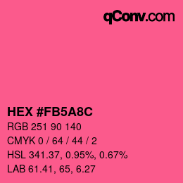 カラーコード: HEX #FB5A8C | qconv.com