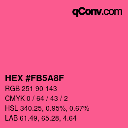 Color code: HEX #FB5A8F | qconv.com